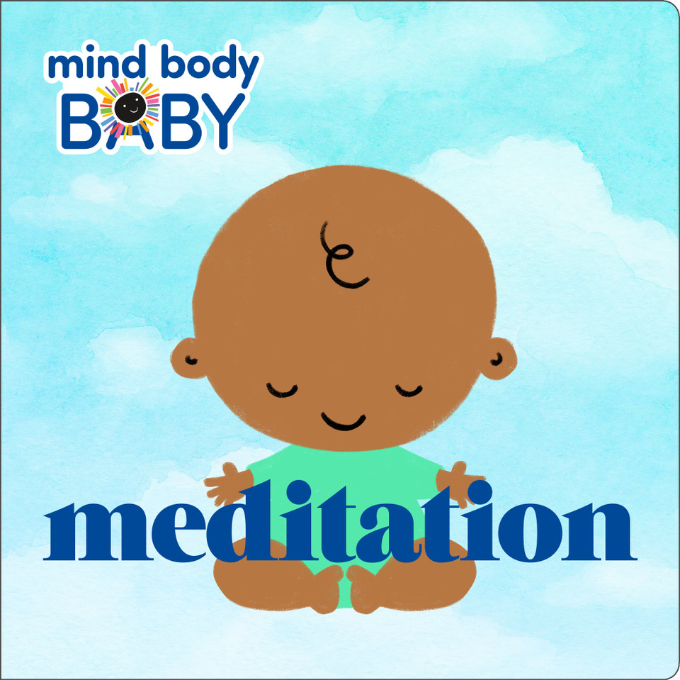 Mind Body Baby: Meditation (Mind Body Baby) book cover by Imprint