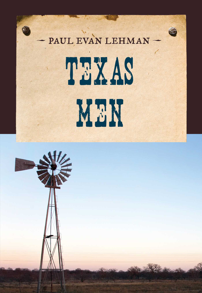 Texas Men (An Evans Novel of the West) book cover by Paul Evan Lehman