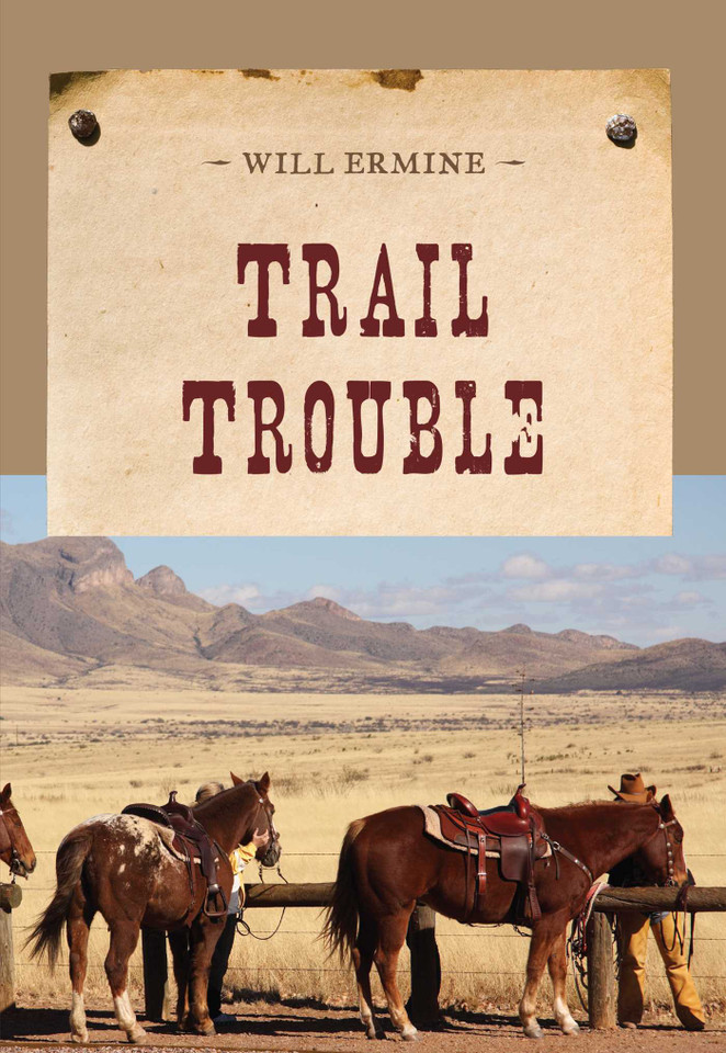 Trail Trouble (An Evans Novel of the West) book cover by Will Ermine