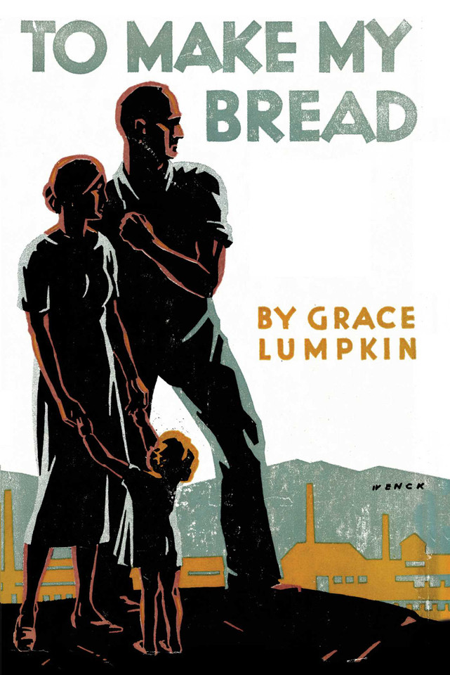 To Make My Bread book cover by Grace Lumpkin