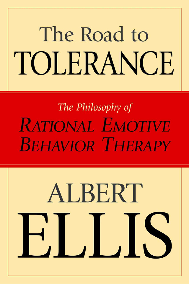 Road To Tolerance: The Philosophy Of Rational Emotive Behavior Therapy book cover by Albert Ellis