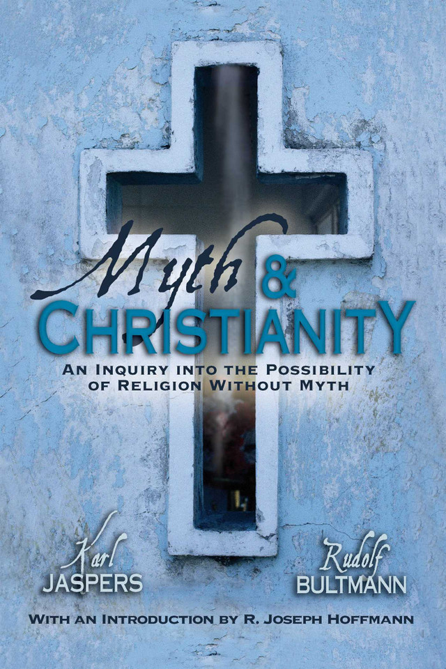 Myth & Christianity: An Inquiry Into The Possibility Of Religion Without Myth book cover by Karl Jaspers, Rudolph Bultmann