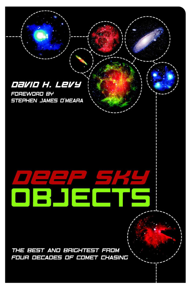 Deep Sky Objects: The Best And Brightest from Four Decades of Comet Chasing book cover by David H. Levy