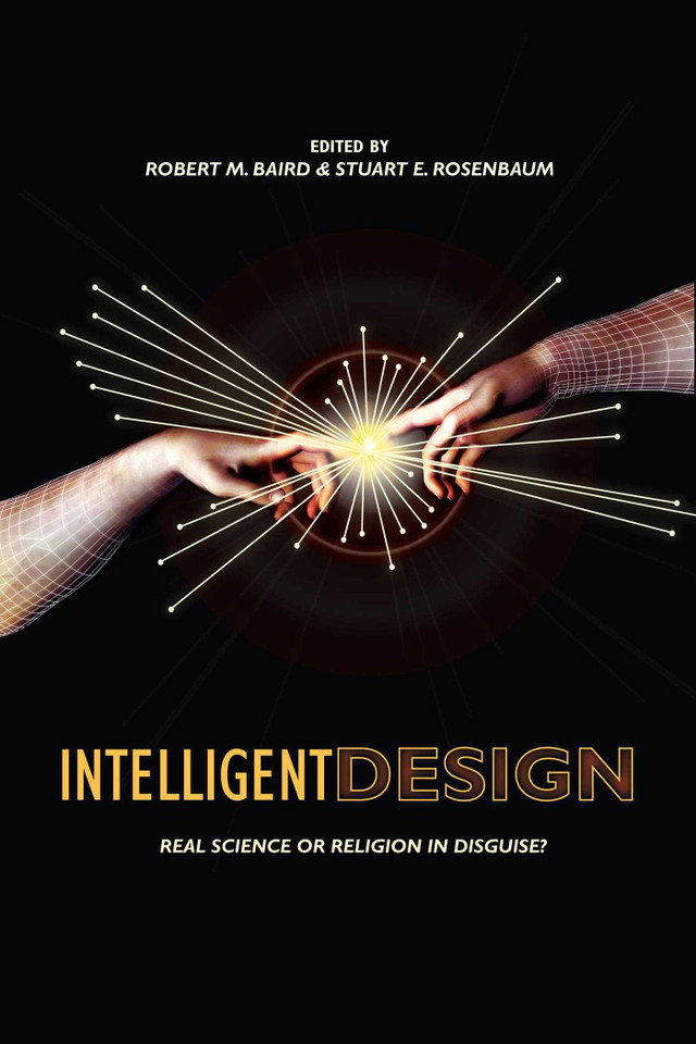 Intelligent Design: Science or Religion? Critical Perspectives book cover by 