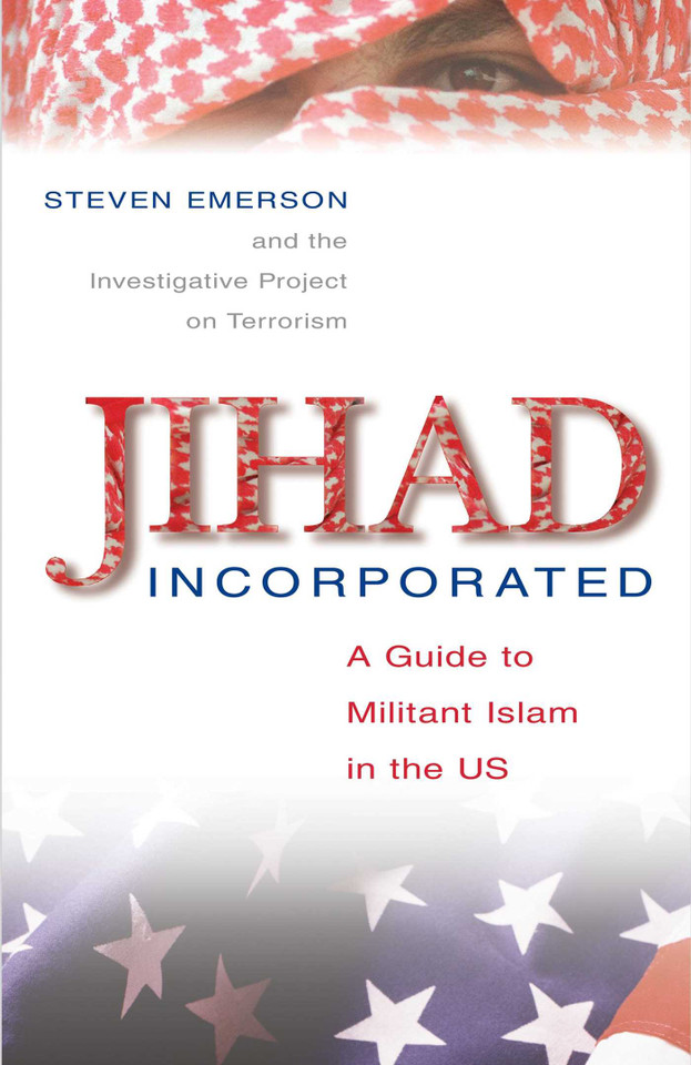 Jihad Incorporated: A Guide to Militant Islam in the Us book cover by Steven Emerson