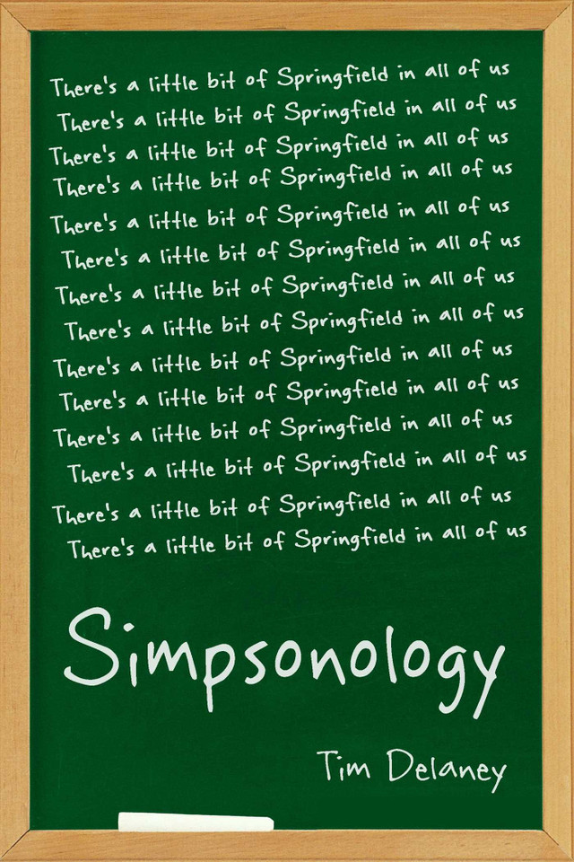 Simpsonology: There's a Little Bit of Springfield in All of Us book cover by Tim Delaney