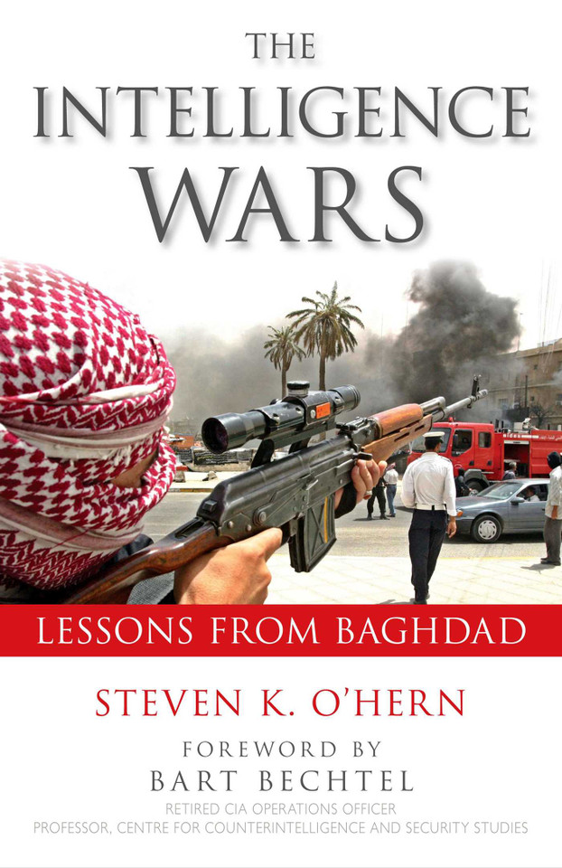 Intelligence Wars: Lessons from Baghdad book cover by Steven K. O'Hern