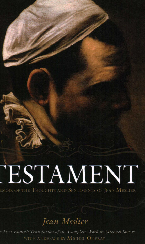 Testament: Memoir of the Thoughts and Sentiments of Jean Meslier book cover by Jean Meslier