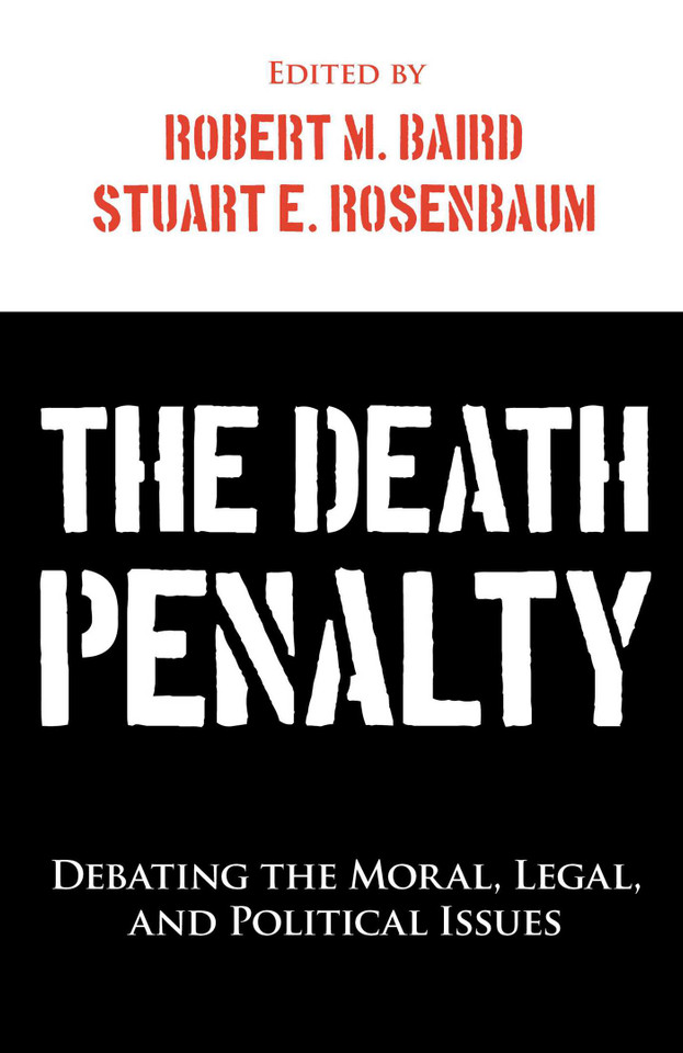 Death Penalty: Debating the Moral, Legal, and Political Issues book cover by 