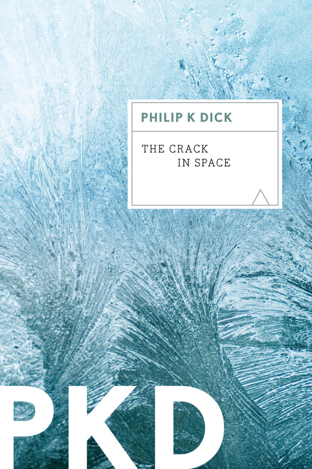 The Crack In Space book cover by Philip K. Dick