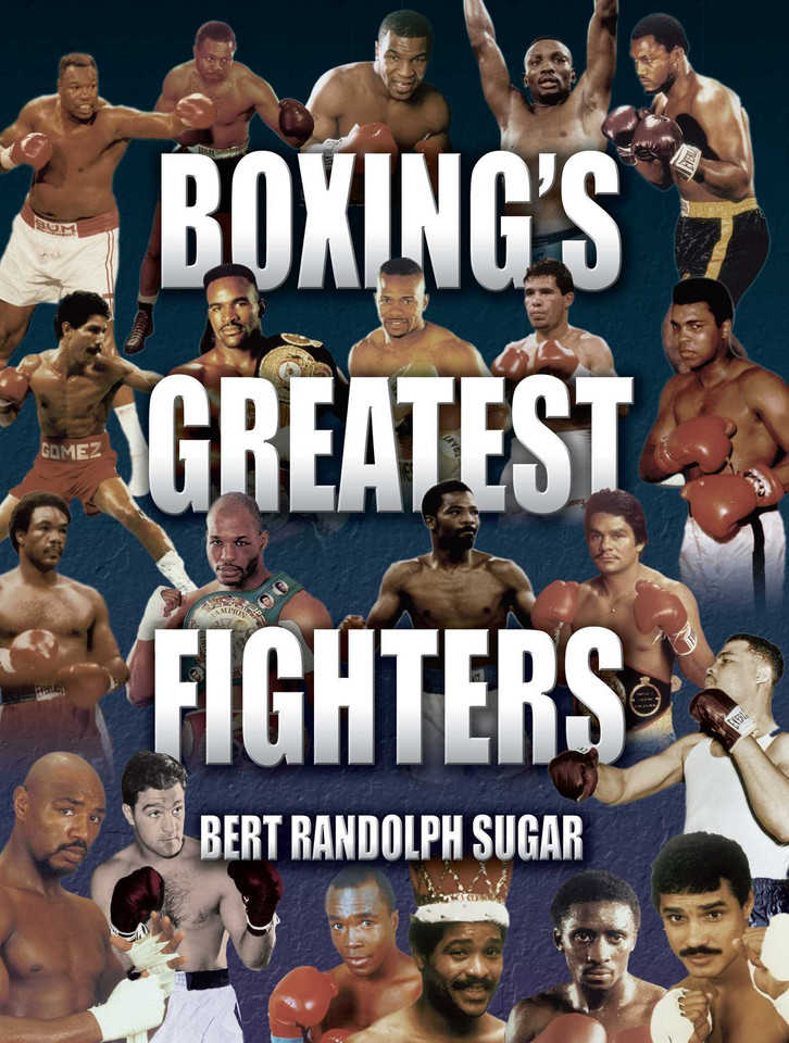 Boxing's Greatest Fighters book cover by Bert Randolph Sugar