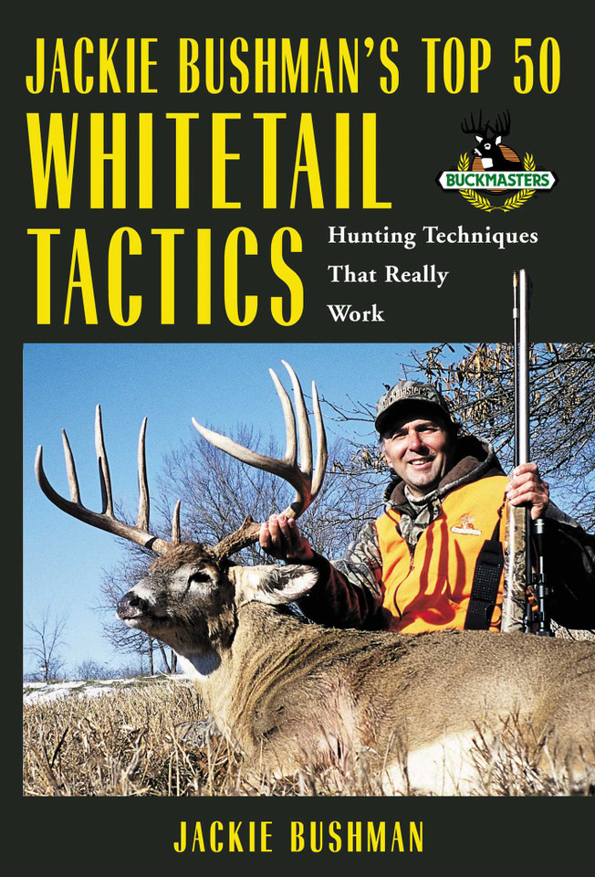 Jackie Bushman's Top 50 Whitetail Tactics: Hunting Techniques That Really Work book cover by Jackie Bushman