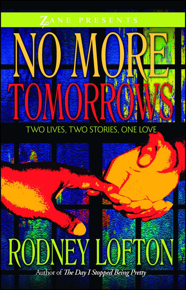 No More Tomorrows: Two Lives, Two Stories, One Love book cover by Rodney Lofton