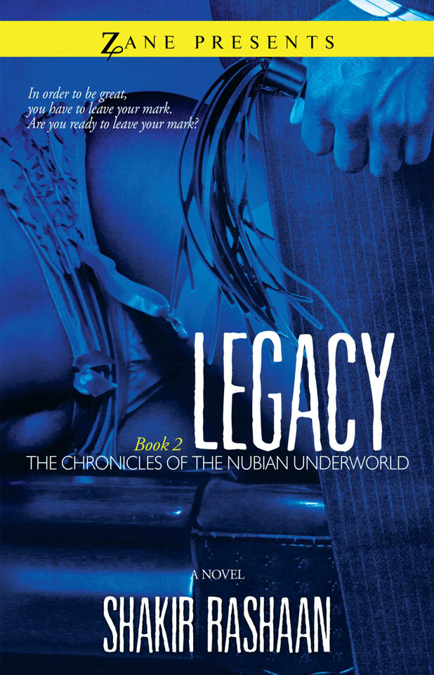 Legacy: Book Two of the Chronicles of the Nubian Underworld (The Chronicles of the Nubian Underworld) book cover by Shakir Rashaan