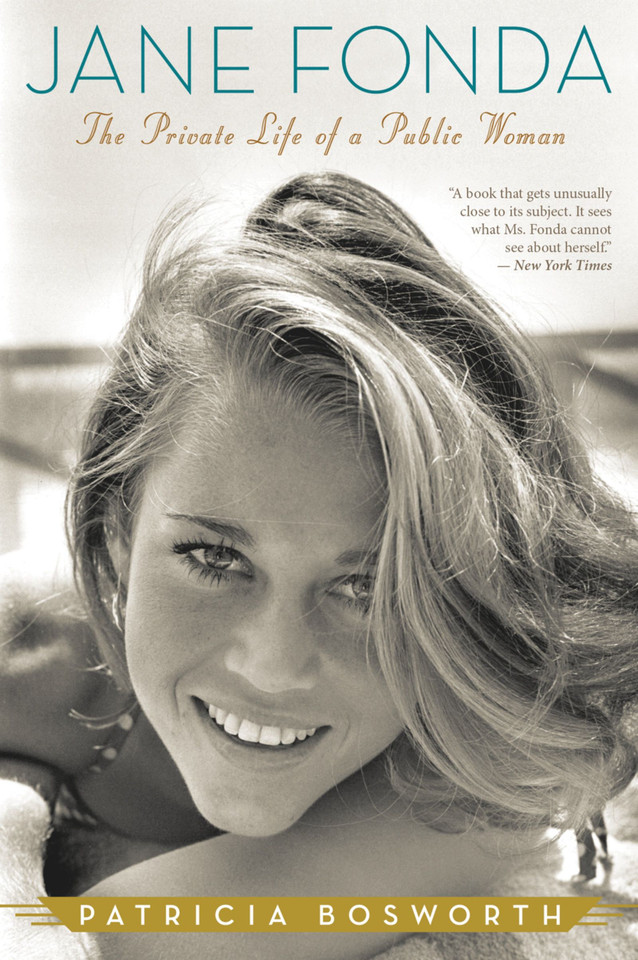 Jane Fonda: The Private Life of a Public Woman book cover by Patricia Bosworth