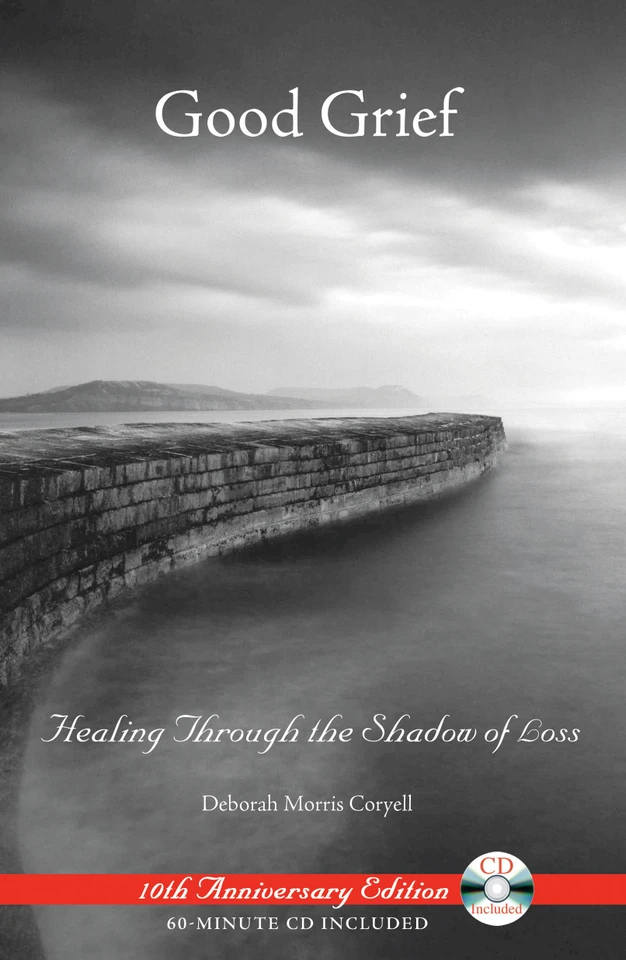 Good Grief: Healing Through the Shadow of Loss book cover by Deborah Morris Coryell