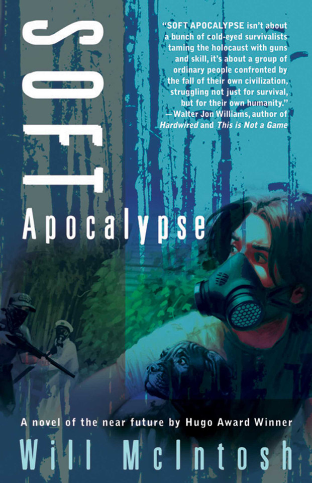 Soft Apocalypse book cover by Will McIntosh