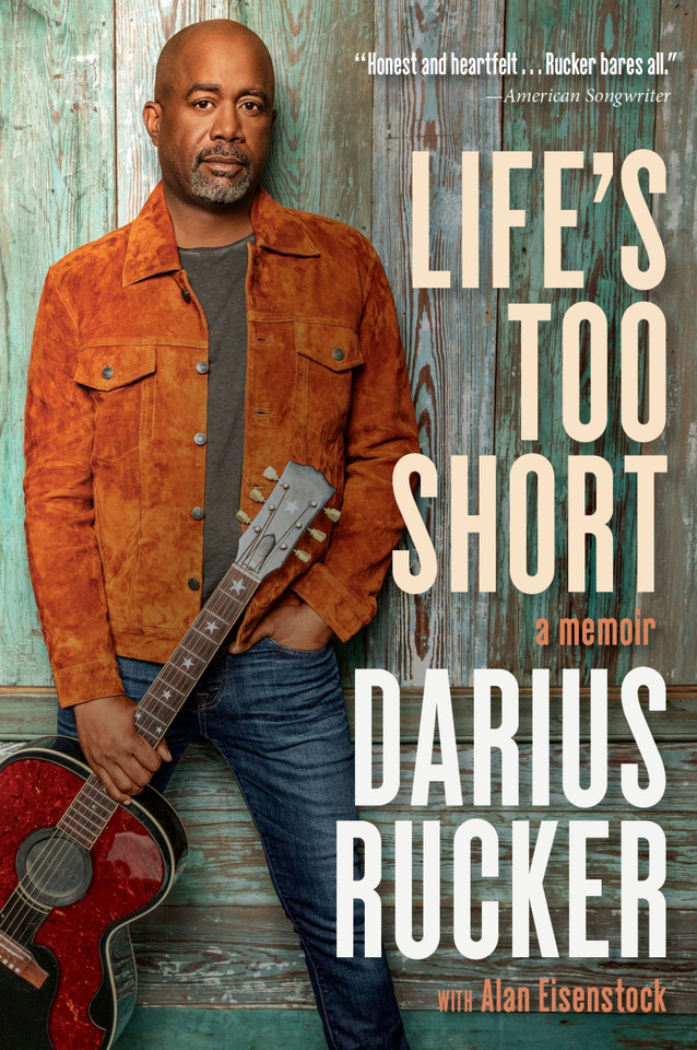 Life's Too Short: A Memoir book cover by Darius Rucker