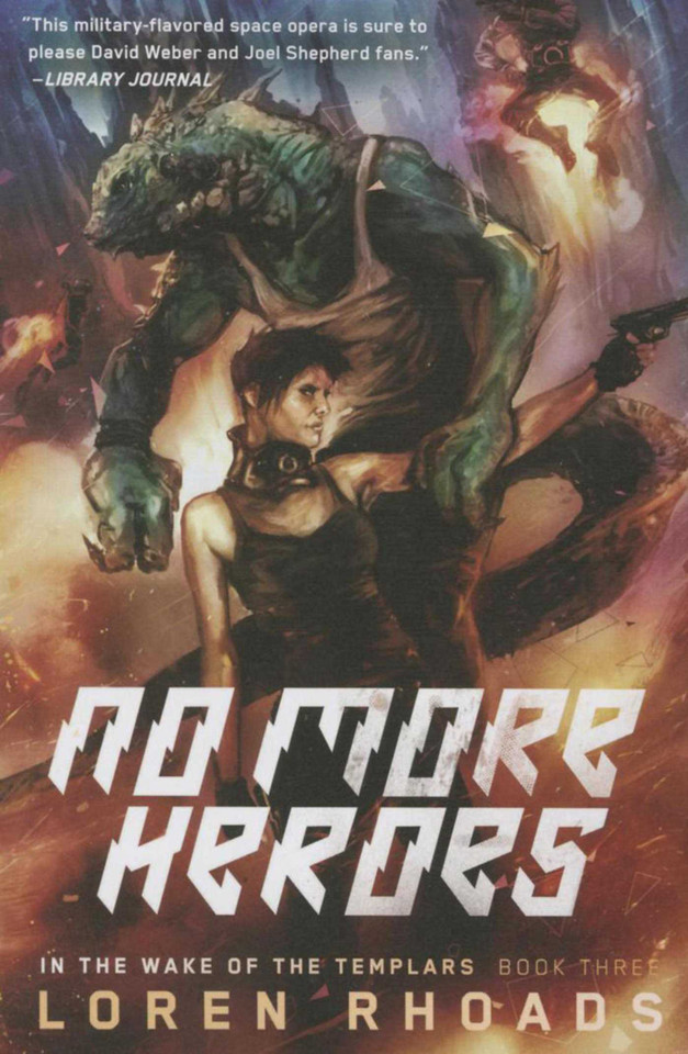 No More Heroes: In the Wake of the Templars, Book Three (In the Wake of the Templars) book cover by Loren Rhoads