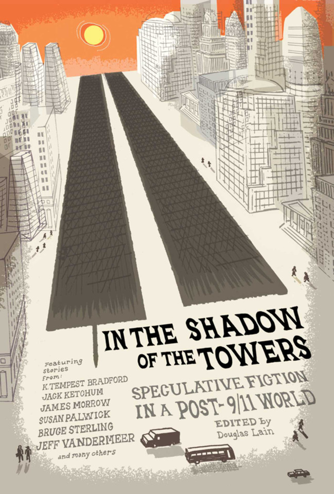 In the Shadow of the Towers: Speculative Fiction in a Post-9/11 World book cover by 