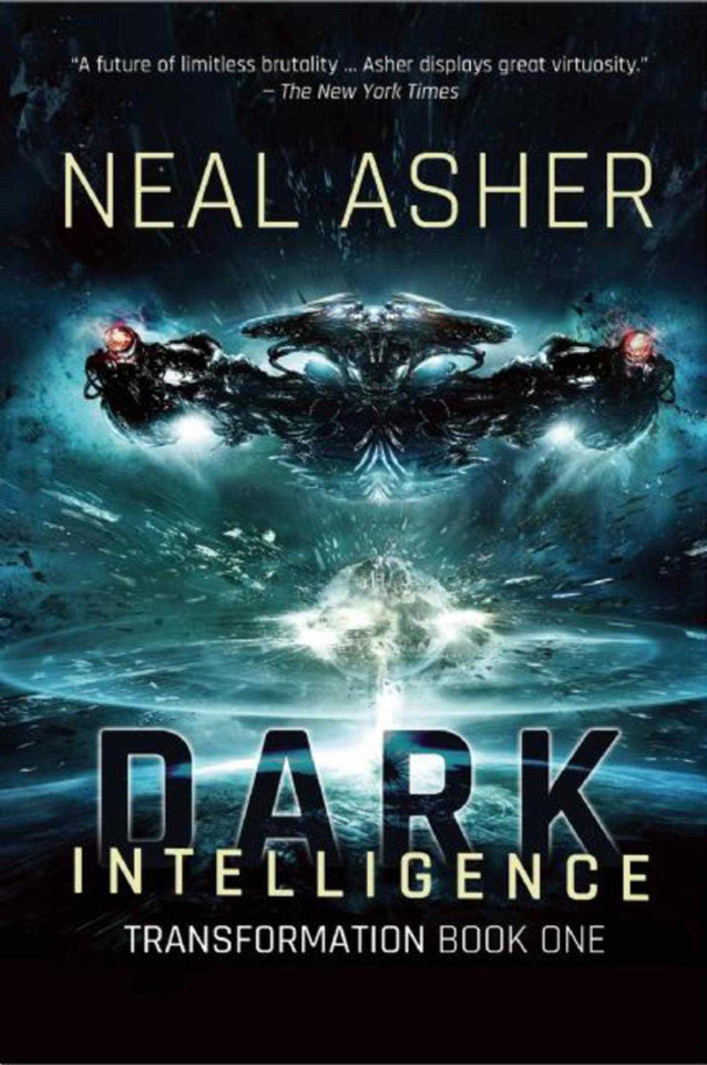 Dark Intelligence: Transformation Book One (Transformation) book cover by Neal Asher