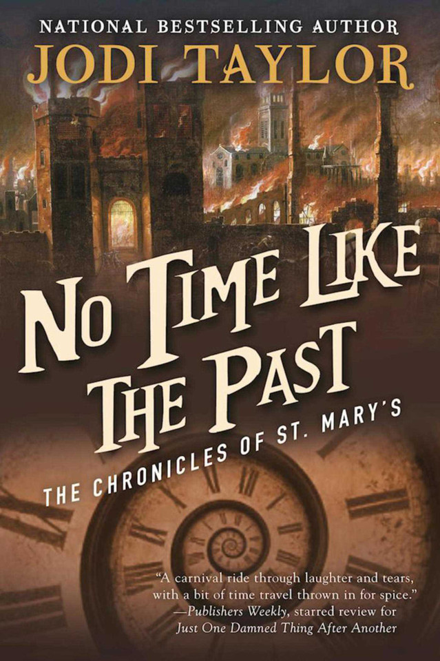 No Time Like the Past: The Chronicles of St. Mary's Book Five (Chronicles of St. Mary's) book cover by Jodi Taylor