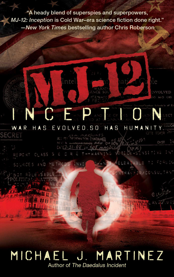 MJ-12: Inception: A MAJESTIC-12 Thriller (MAJESTIC-12) book cover by Michael J. Martinez