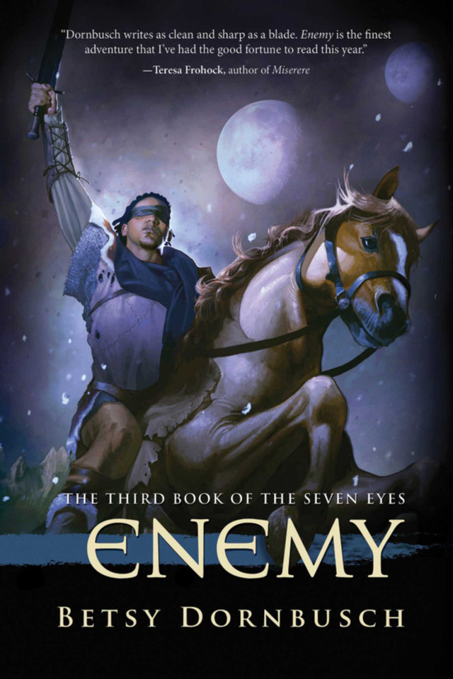 Enemy: The Third Book of the Seven Eyes (Books of the Seven Eyes) book cover by Betsy Dornbusch