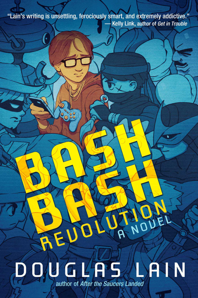Bash Bash Revolution book cover by Douglas Lain