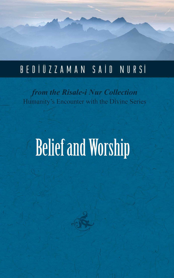 Belief and Worship book cover by Bediuzzaman Said Nursi