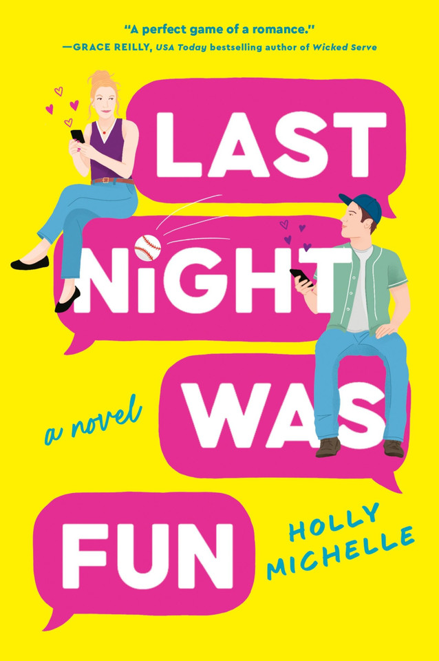 Last Night Was Fun: A Novel book cover by Holly Michelle