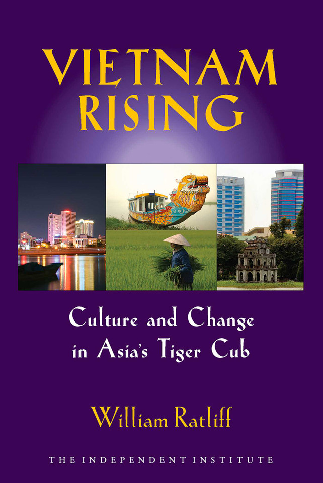 Vietnam Rising: Culture and Change in Asia's Tiger Cub book cover by William Ratliff