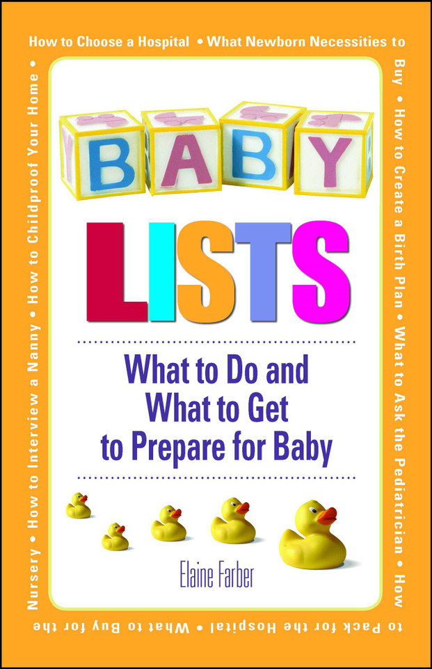 Baby Lists: What to Do and What to Get to Prepare for Baby book cover by Elaine Farber