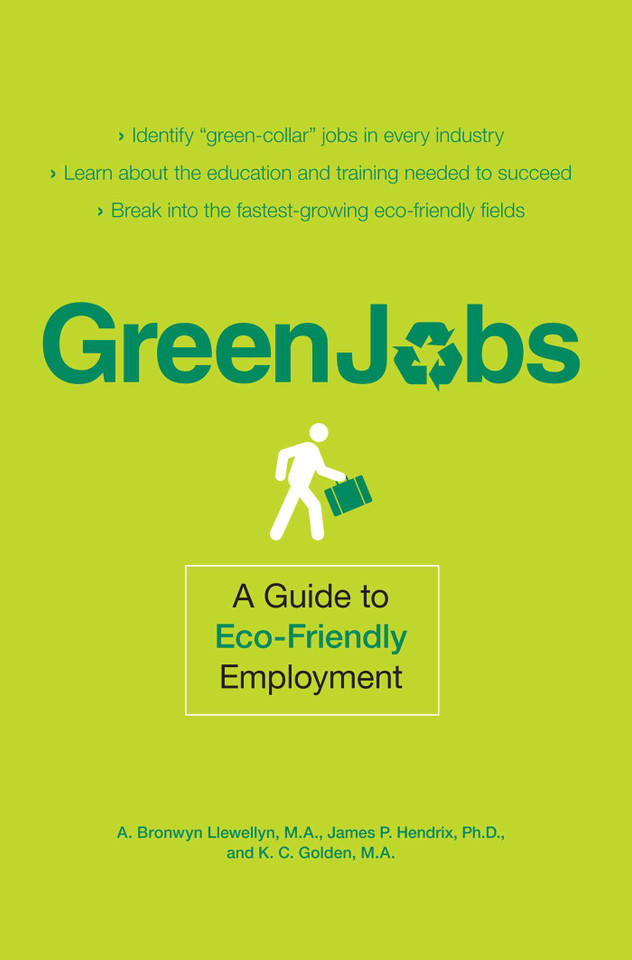 Green Jobs: A Guide to Eco-Friendly Employment book cover by A. Bronwyn Llewellyn, James P Hendrix
