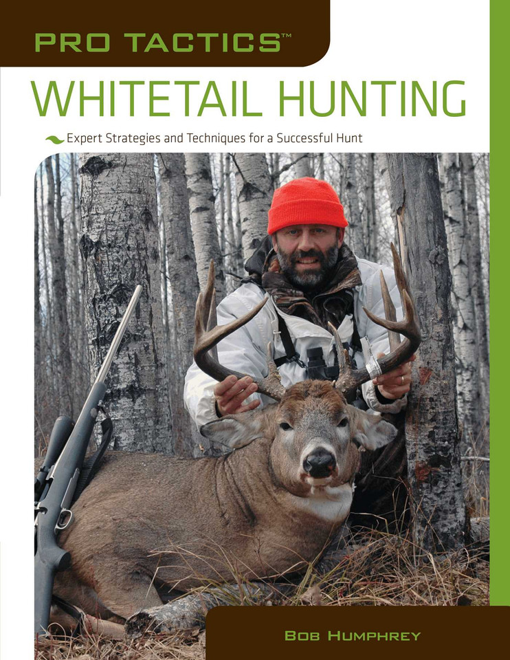 Pro Tactics™: Whitetail Hunting: Expert Strategies And Techniques For A Successful Hunt (Pro Tactics) book cover by Bob Humphrey