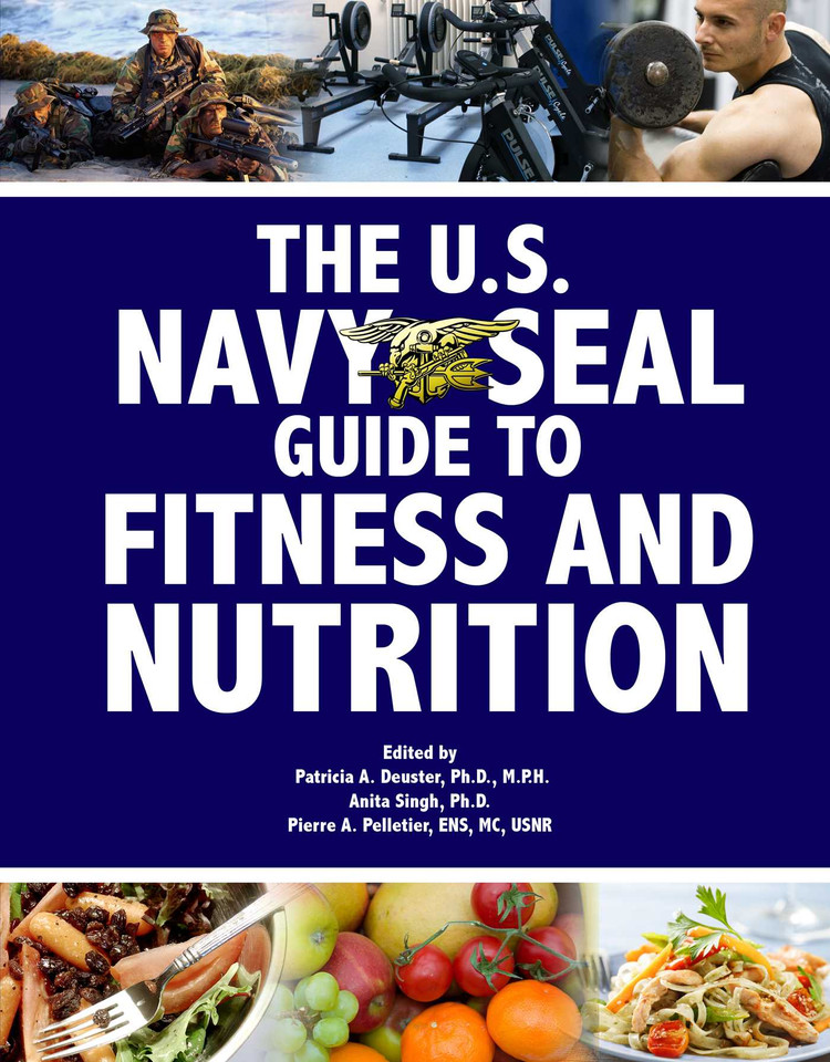 The U.S. Navy Seal Guide to Fitness and Nutrition (US Army Survival) book cover by 