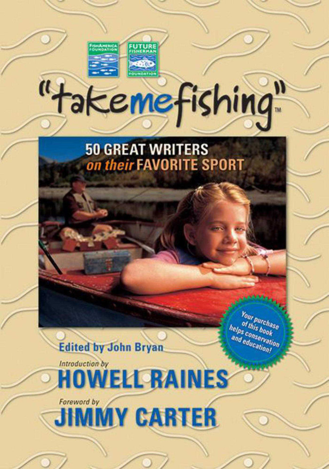 Take Me Fishing: Fifty Great Fishing Stories book cover by 
