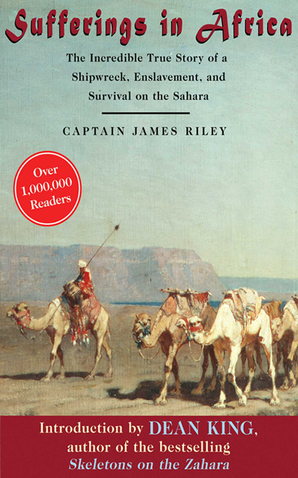 Sufferings in Africa: The Incredible True Story of a Shipwreck, Enslavement, and Survival on the Sahara book cover by James Riley