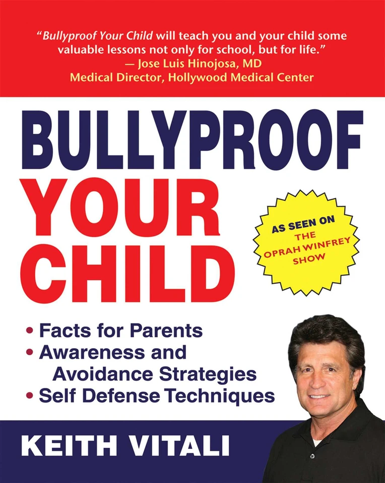 Bullyproof Your Child: An Expert's Advice on Teaching Children to Defend Themselves book cover by Adam Brouillard, Keith Vitali