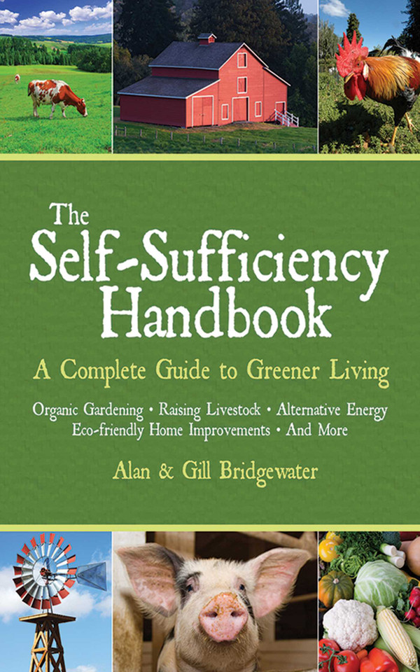 The Self-Sufficiency Handbook: A Complete Guide to Greener Living (Handbook Series) book cover by Alan Bridgewater, Gill Bridgewater