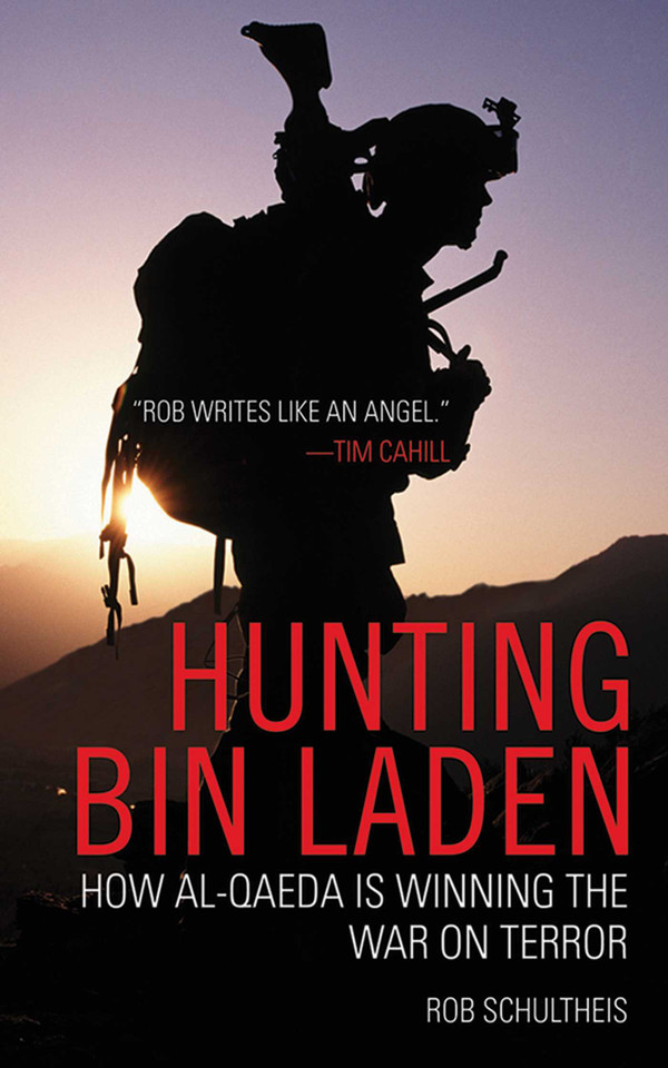 Hunting Bin Laden: How Al-Qaeda is Winning the War on Terror book cover by Rob Schultheis