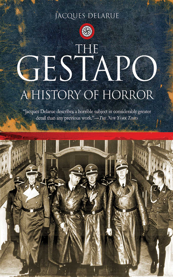 The Gestapo: A History of Horror book cover by Jacques Delarue