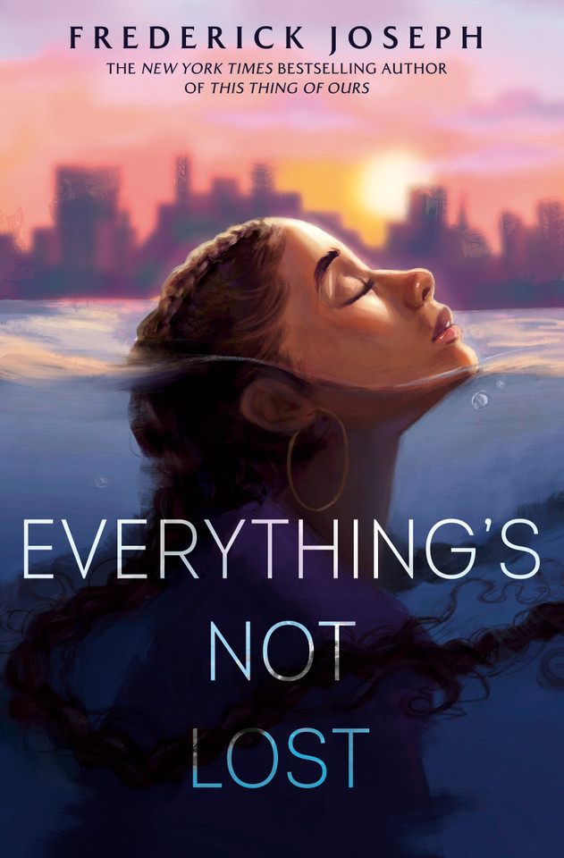 Everything's Not Lost book cover by Frederick Joseph