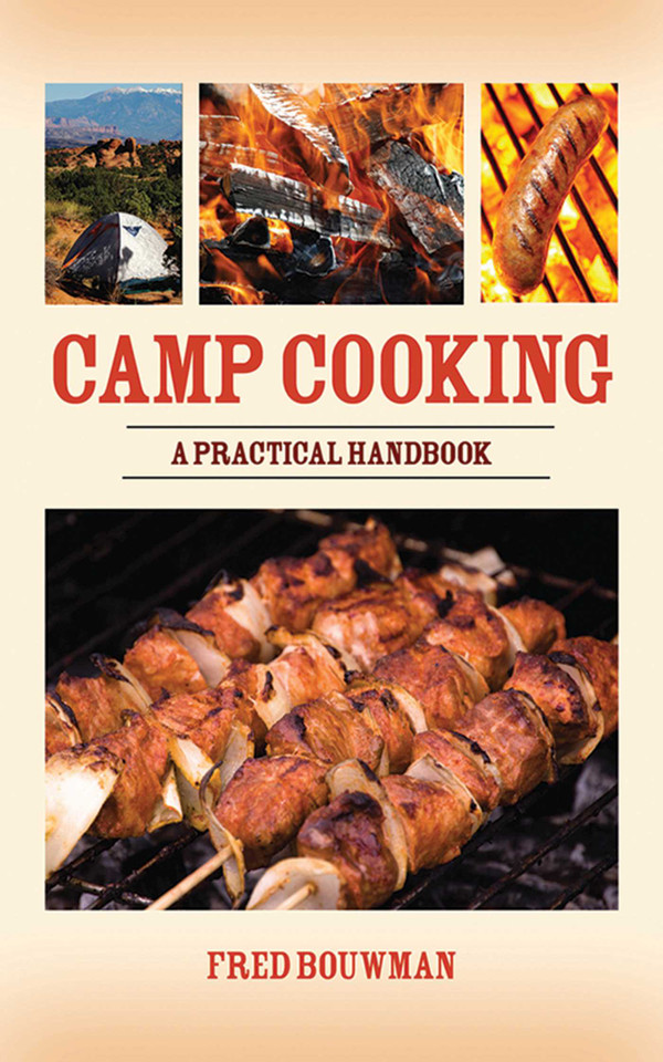Camp Cooking: A Practical Handbook book cover by Fred Bouwman