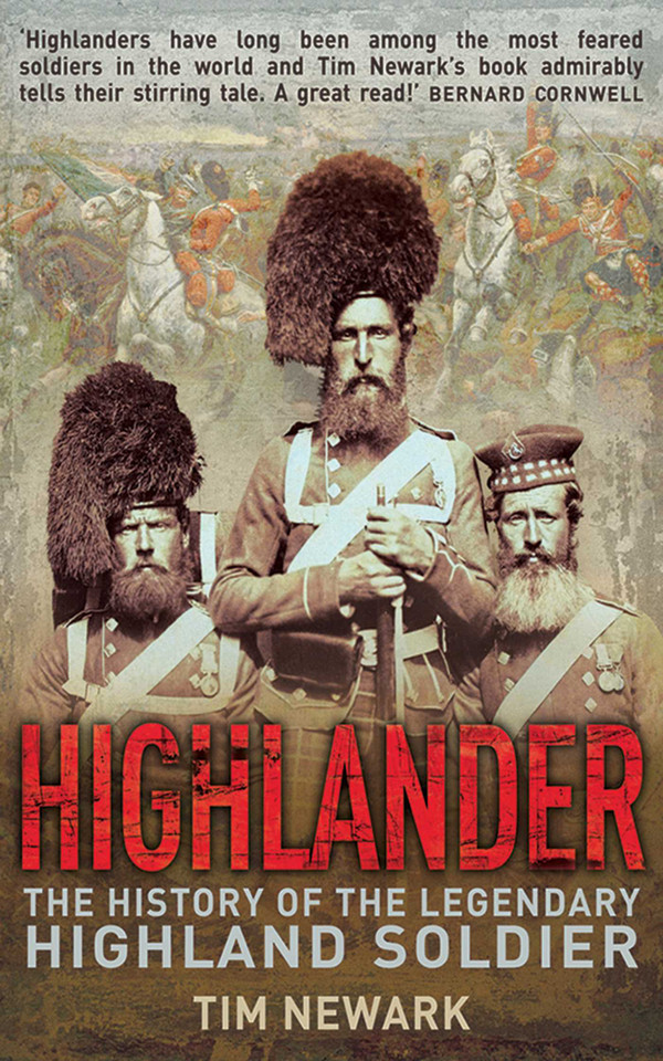 Highlander: The History of the Legendary Highland Soldier book cover by Tim Newark