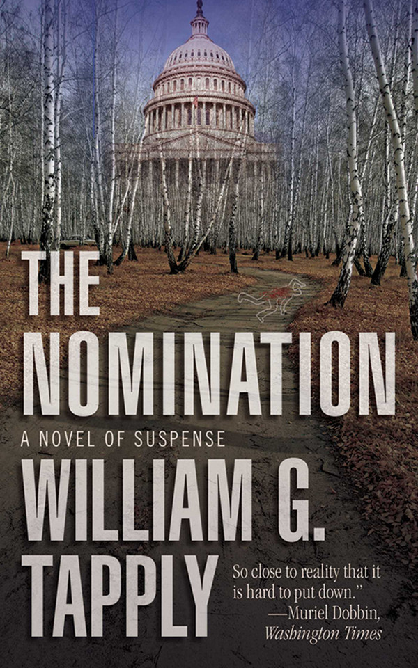 The Nomination: A Novel of Suspense book cover by William G. Tapply