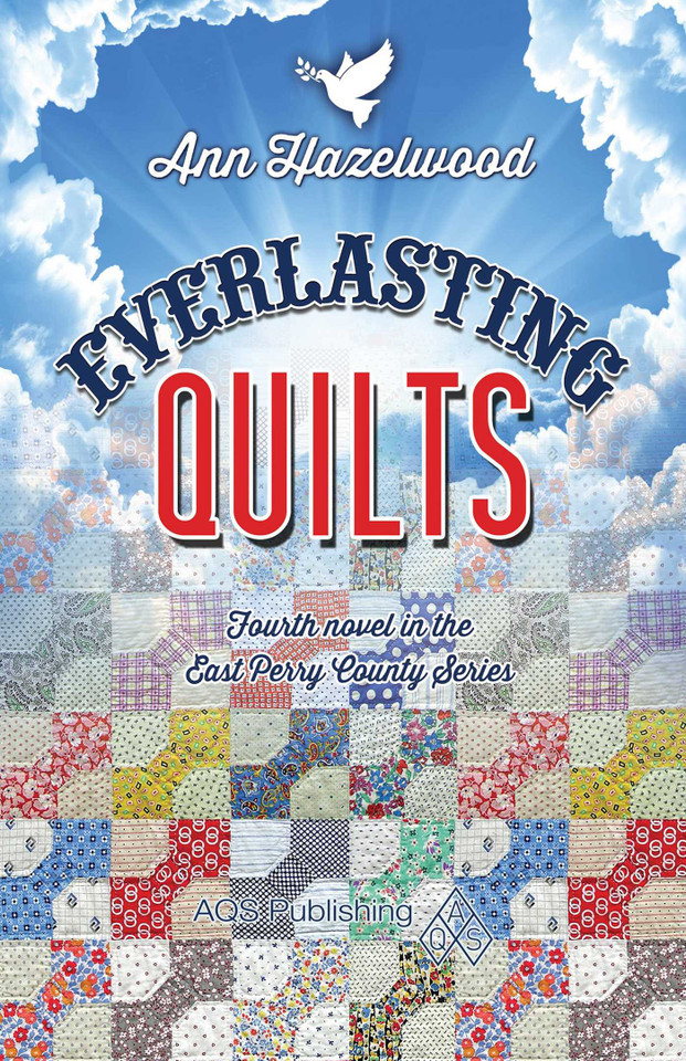 Everlasting Quilts: East Perry County Series Book 4 of 5 (East Perry County) book cover by Ann Hazelwood