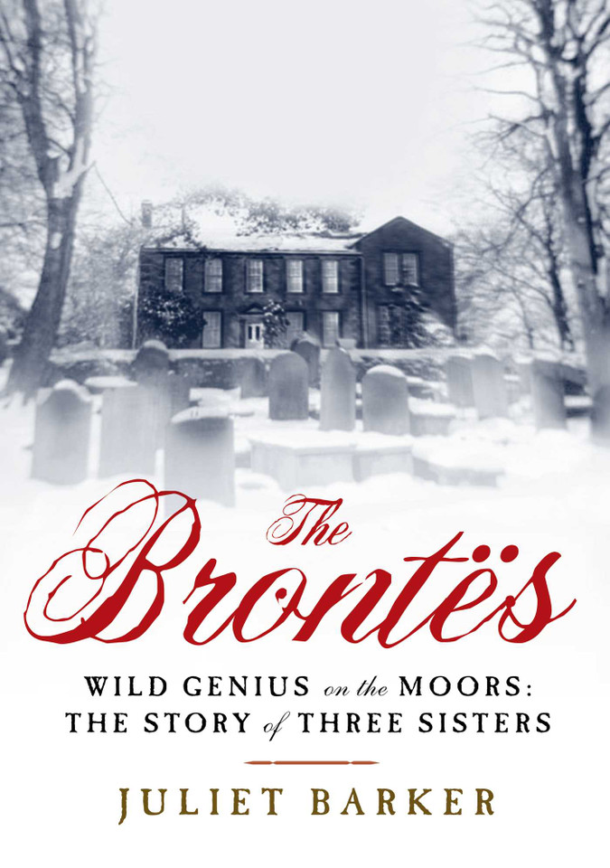 The Brontes book cover by Juliet Barker