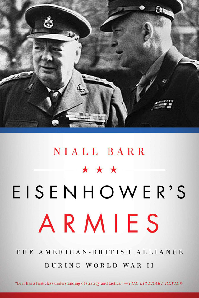 Eisenhower's Armies: The American-British Alliance during World War II book cover by Niall Barr