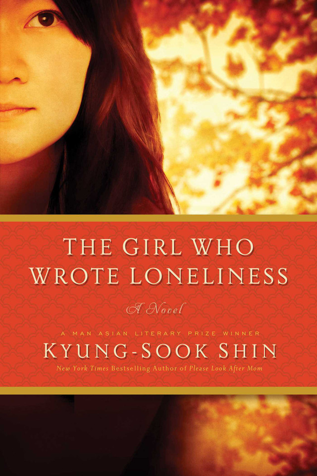 The Girl Who Wrote Loneliness book cover by Kyung-Sook Shin
